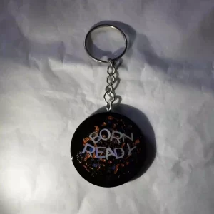 Born Ready Keychain